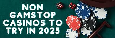 Exploring Non GamStop UK Casinos Thrills Beyond Limits Exploring Non GamStop UK Casinos Thrills Beyond Limits